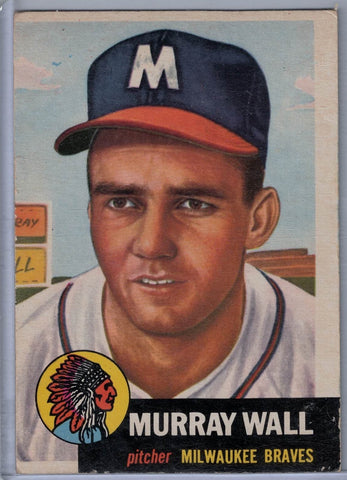 1953 Topps #217 Murray Wall D $16.00