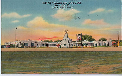 Vintage Postcard of Indian Village Moto Lodge, Cheyenne, WY $10.00