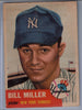 1953 Topps #100 Bill Miller B $6.00