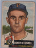 1953 Topps #107 Danny O'Connell B $2.00