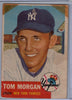 1953 Topps #132 Tom Morgan $3.00