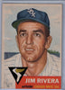 1953 Topps #156 Jim Rivera A $20.00