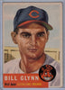 1953 Topps #171 Bill Glynn C $8.00