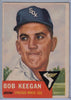 1953 Topps #196 Bob Keegan D $10.00