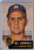 1953 Topps #197 Del Crandall A $3.00