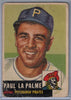 1953 Topps #201 Paul La Palme $4.00