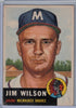 1953 Topps #208 Jim Wilson $14.00