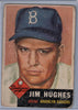 1953 Topps #216 Jim Hughes A $7.00