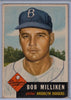 1953 Topps #221 Bob Milliken $45.00