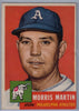 1953 Topps #227 Morris Martin A $50.00