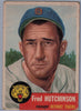 1953 Topps # 72 Fred Hutchinson A $3.00